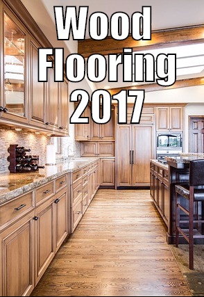 Get This Wood Flooring Guide 2017