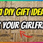 DIY Gifts For Girlfriend – Valentine’s Day
